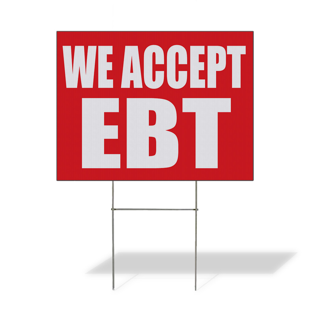 Weatherproof Yard Sign We Accept Ebt Promotion Business A Red Lawn Garden