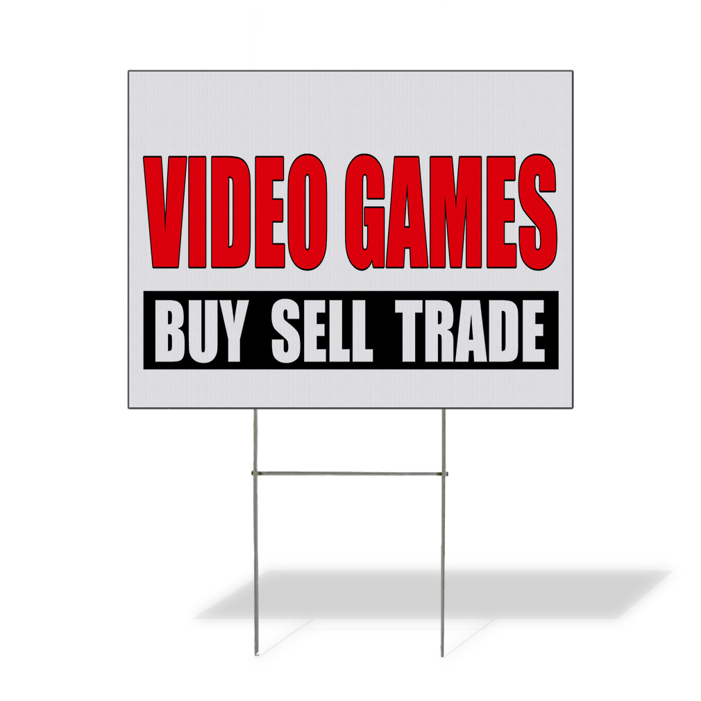 Weatherproof Yard Sign Video Games Buy Sell Trade Promotion Business Lawn Garden