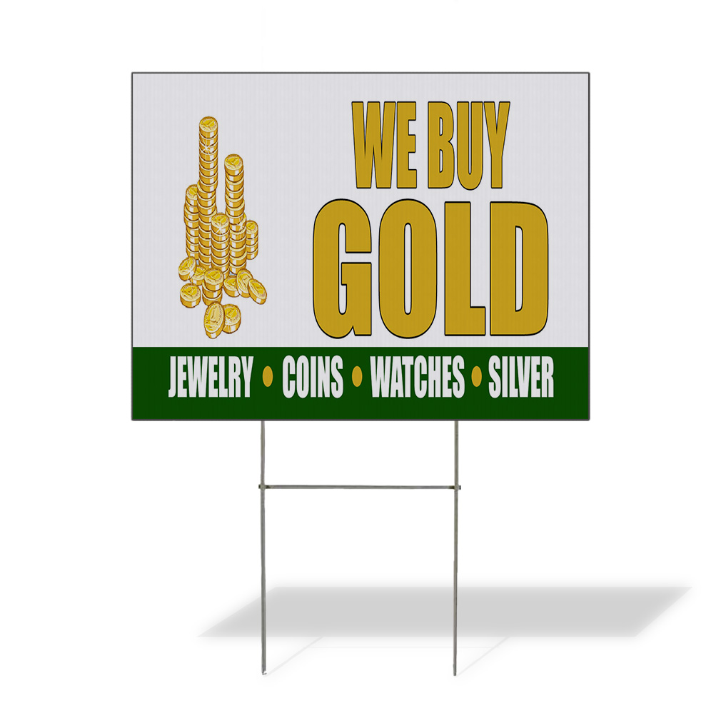 Weatherproof Yard Sign We Buy Gold Jewelry Coins Watches Silver A Lawn Garden