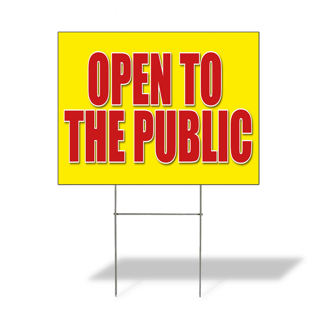 Weatherproof Yard Sign Open to The Public Advertising Printing D Lawn Garden