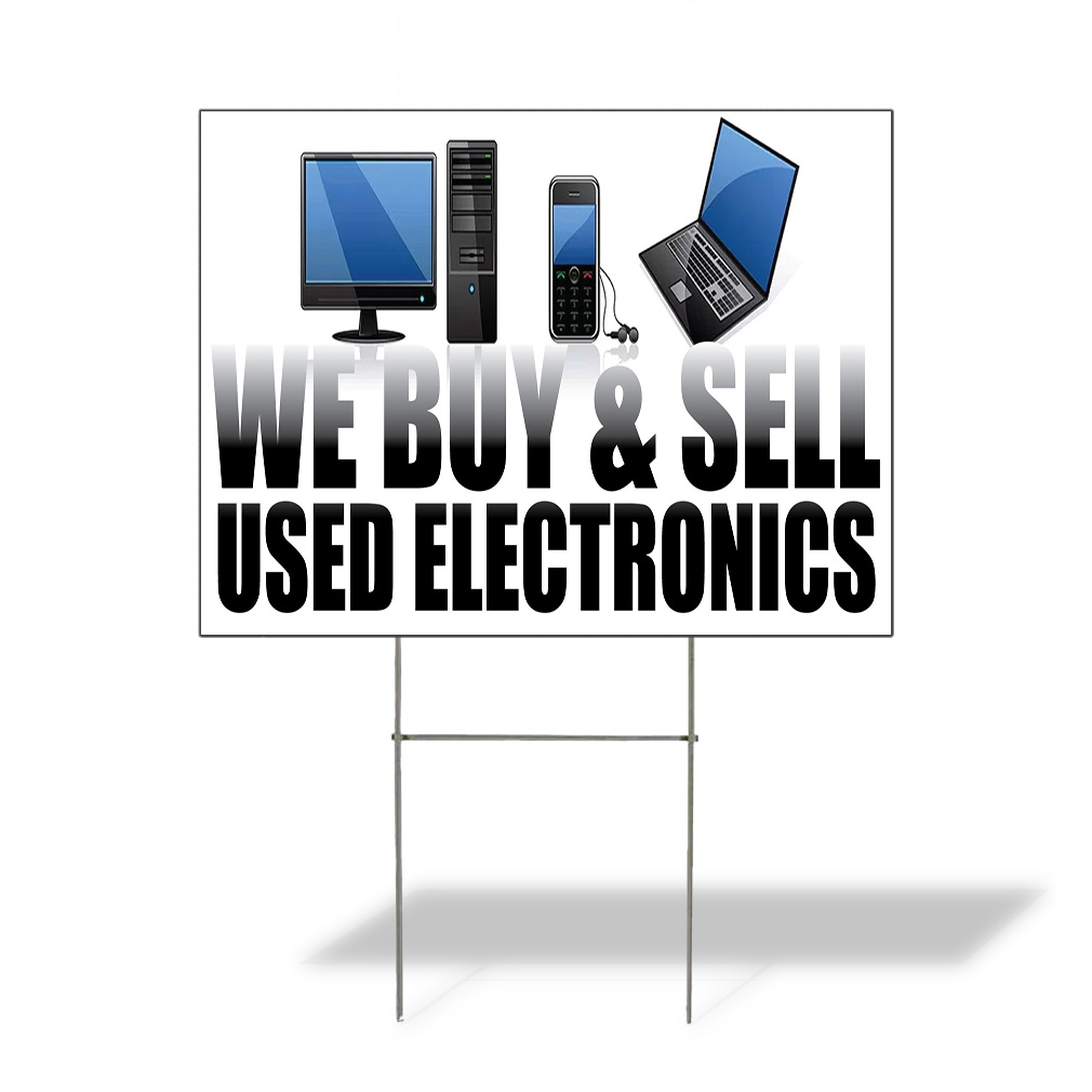 Weatherproof Yard Sign We Buy & Sell Used Electronics White Lawn Garden