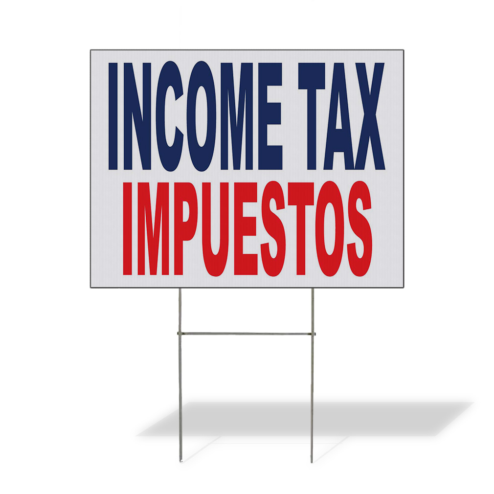 Weatherproof Yard Sign Income Tax Impuestos Blue Red Lawn Garden Preparation