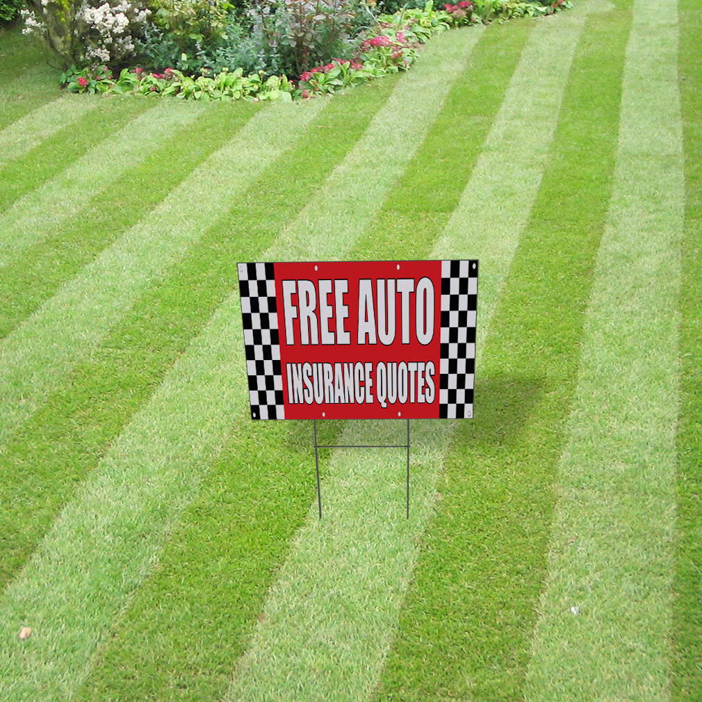 Weatherproof Yard Sign Free Auto Insurance Quotes Body Shop Car A Lawn ...