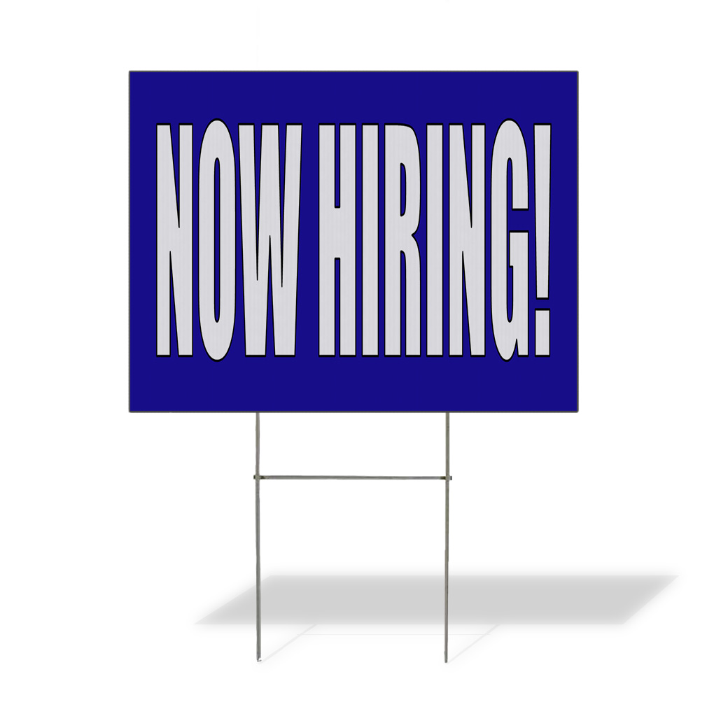 Weatherproof Yard Sign Now Hiring Blue White Lawn Garden