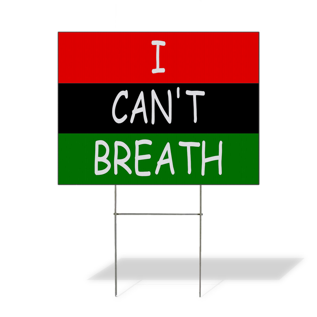 Weatherproof Yard Sign I Can’T Breath Flag Red Lawn Garden Peace Designs