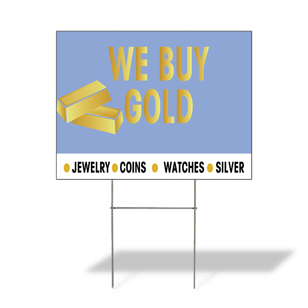 Weatherproof Yard Sign We Buy Gold Jewelry Coins Watches Silver B Lawn Garden