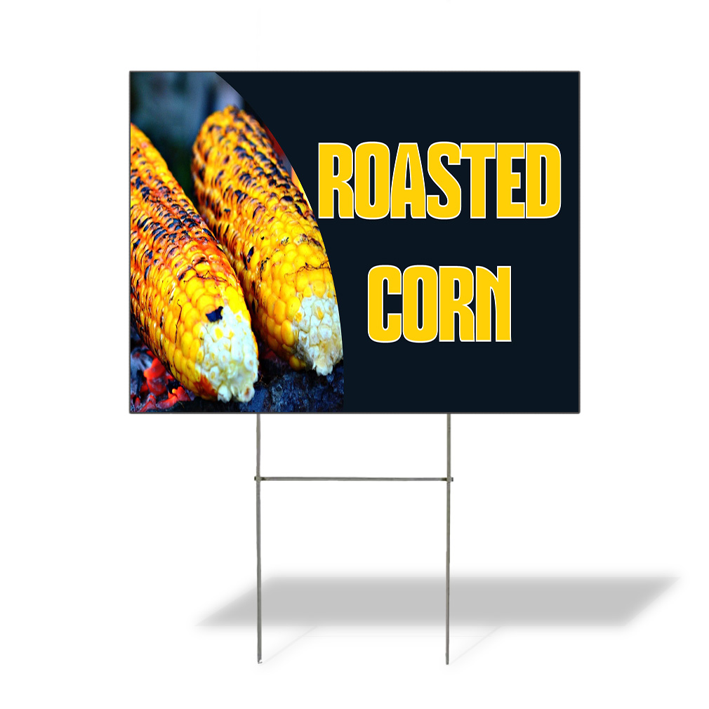 Weatherproof Yard Sign Roasted Corn Outdoor Advertising Printing A Lawn Garden