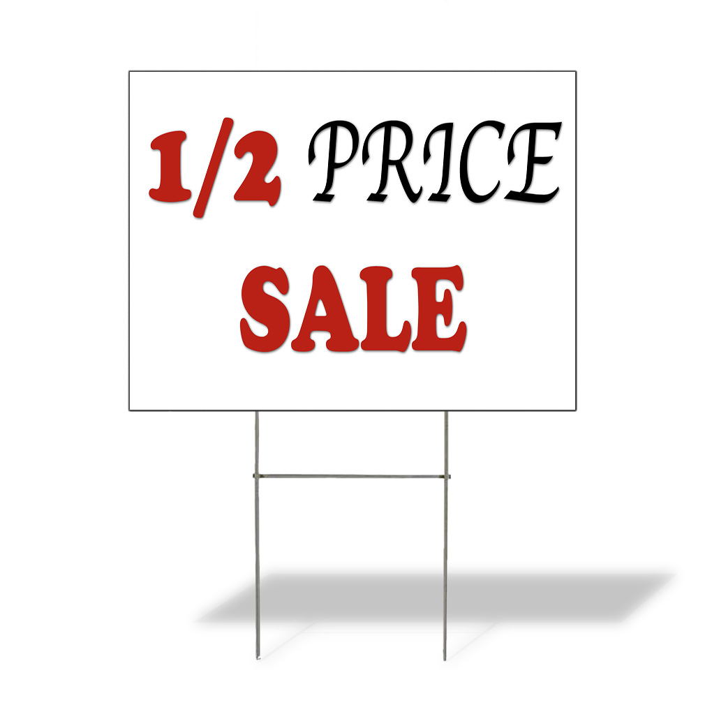 Weatherproof Yard Sign 1 2 Price Sale Advertising Printing A White Lawn Garden