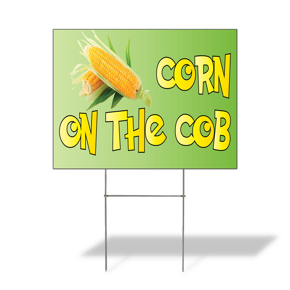 Weatherproof Yard Sign Corn on The Cob A Advertising Printing Lawn ...