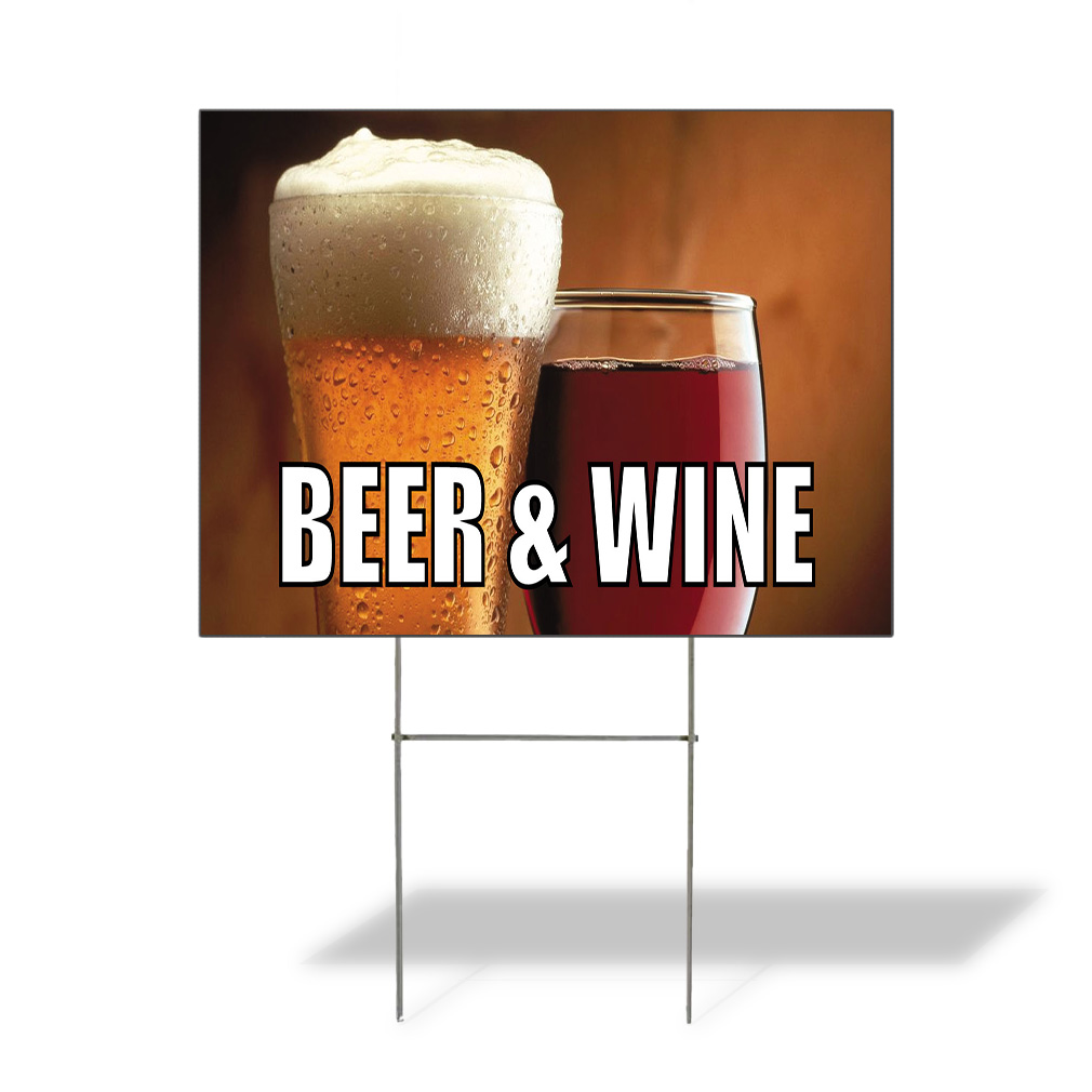 Weatherproof Yard Sign Beer & Wine Outdoor Advertising Printing Lawn Garden