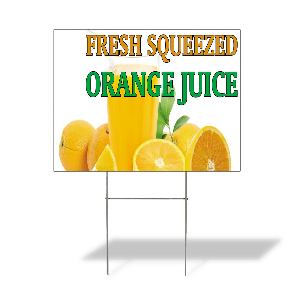 Weatherproof Yard Sign Fresh Squeezed Orange Juice B Yellow Lawn Garden ...