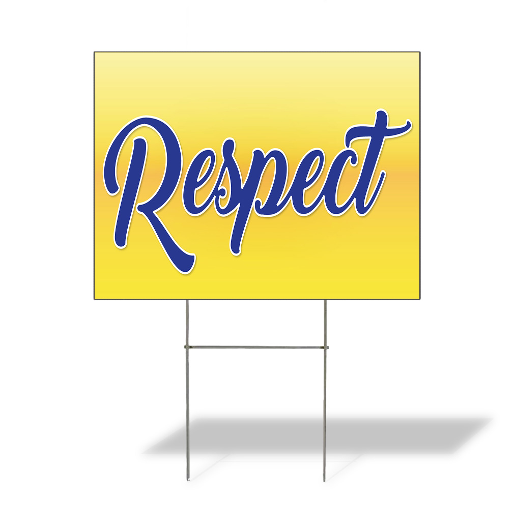 Weatherproof Yard Sign Respect Outdoor Advertising Printing Yellow Lawn Garden