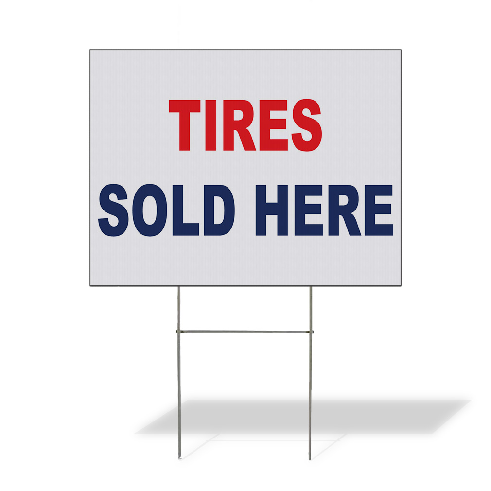 Weatherproof Yard Sign Tires Sold Here Red Blue Auto Car Repair Shop Lawn Garden
