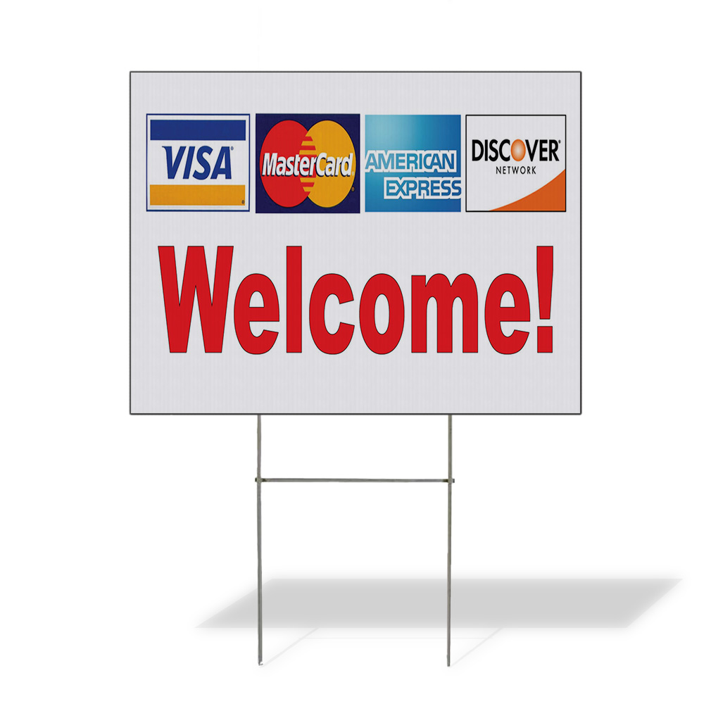 Weatherproof Yard Sign Visa Mastercard American Express Discover Welcome! Red