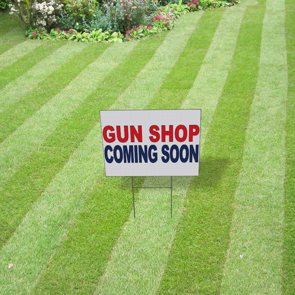 Weatherproof Yard Sign Gun Shop Coming Soon Red Blue Lawn Garden
