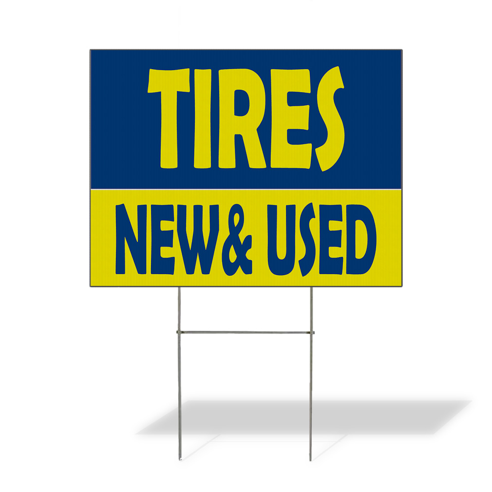 Weatherproof Yard Sign Tires New and Used Yellow Blue Lawn Garden | eBay